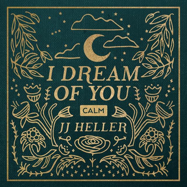 Album cover art for I Dream of You: Calm