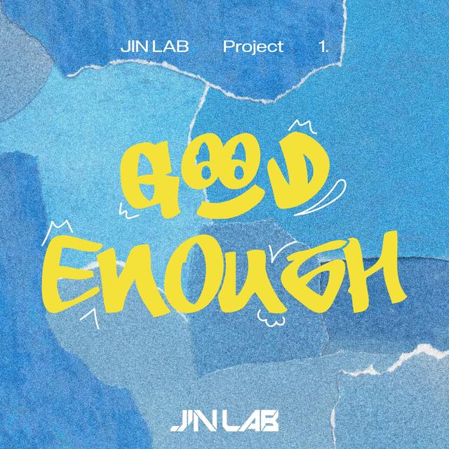 Album cover art for JIN LAB Project 1. [Good Enough]