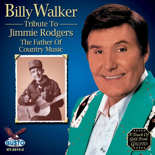 Album cover art for Billy Walker - Tribute to Jimmie Rodgers