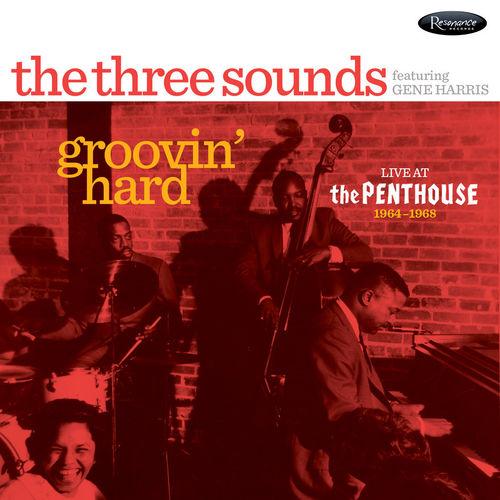 Album cover art for Groovin' Hard (Live at the Penthouse 1964-1968)