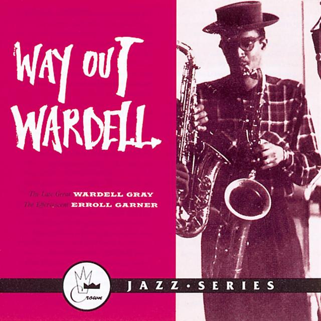 Album cover art for Way Out Wardell