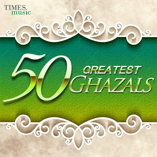 Album cover art for 50 Greatest Ghazals