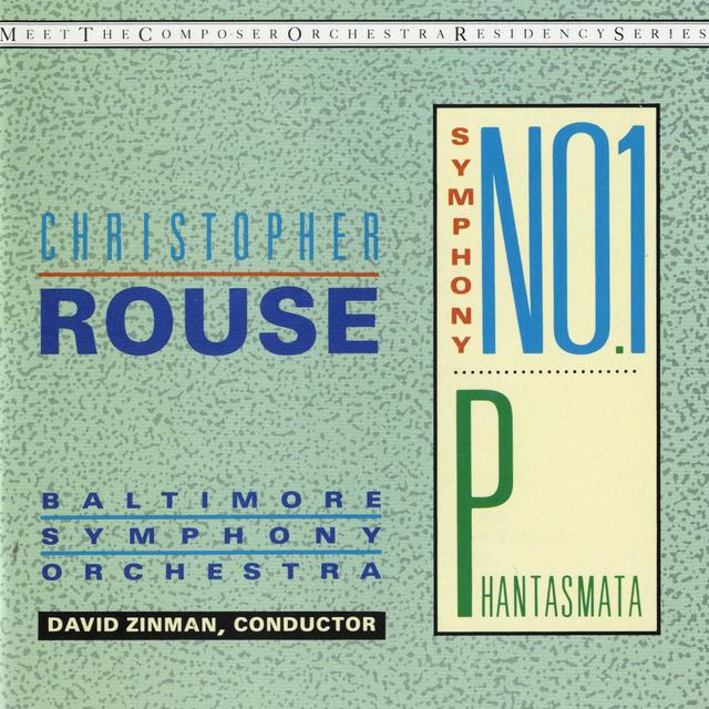 Album cover art for Christopher Rouse: Symphony No. 1 - Phantasmata