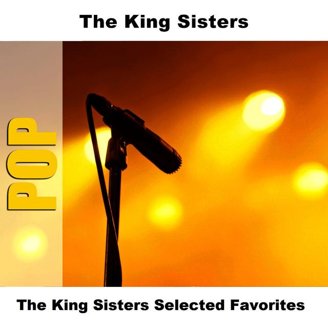 Album cover art for The King Sisters Selected Favorites