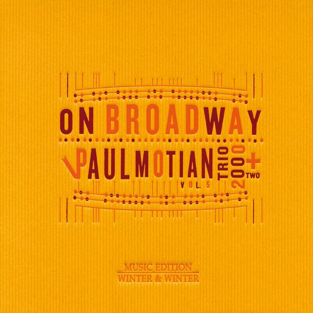 Album cover art for Paul Motian On Broadway (volume 5)