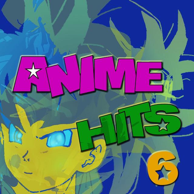 Album cover art for Anime Hits 6