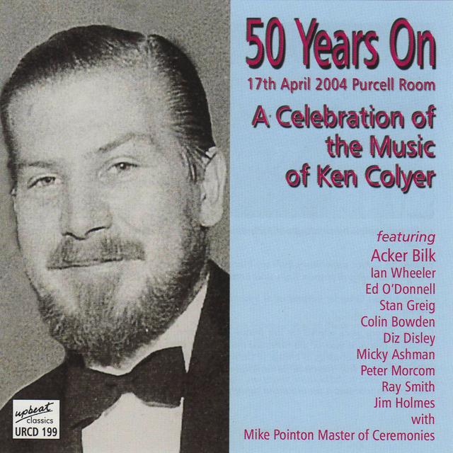 Album cover art for 50 Years On - A Celebration Of The Music Of Ken Colyer