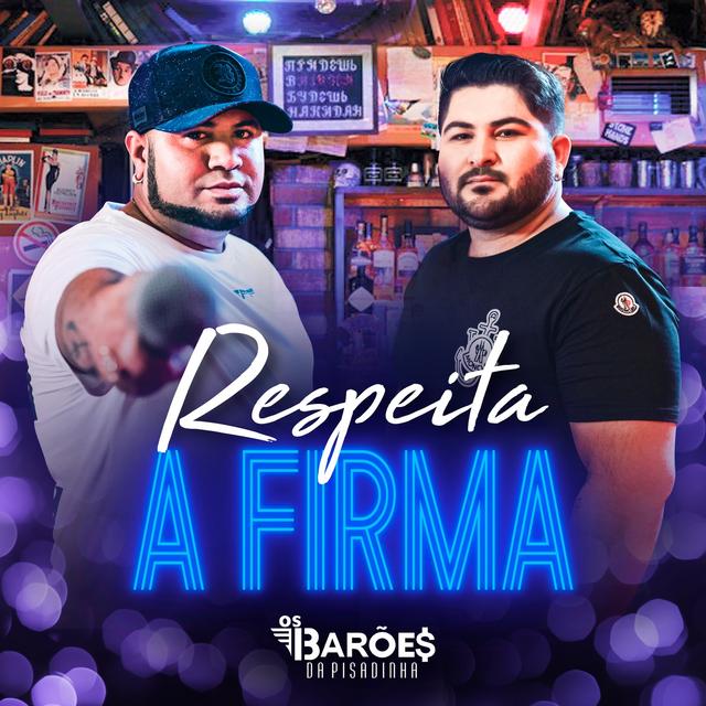 Album cover art for Respeita a Firma