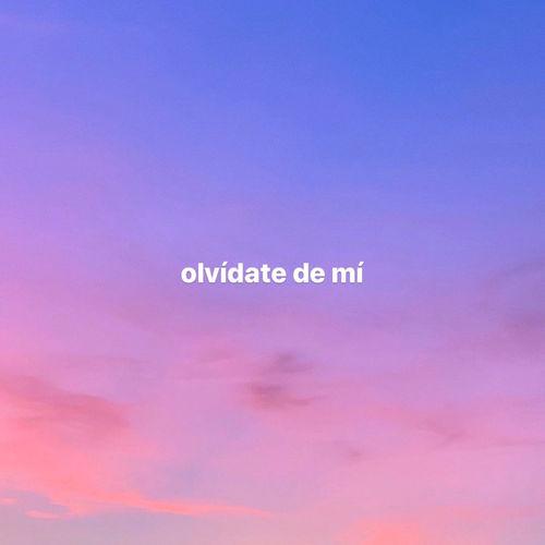 Album cover art for olvídate de mí