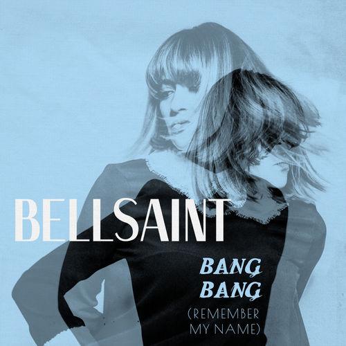 Album cover art for Bang Bang (Remember my Name)