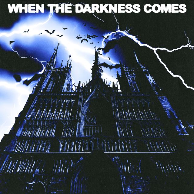 Album cover art for When the Darkness Comes