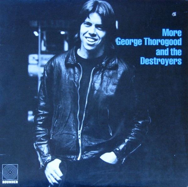 Album cover art for More George Thorogood and the Destroyers