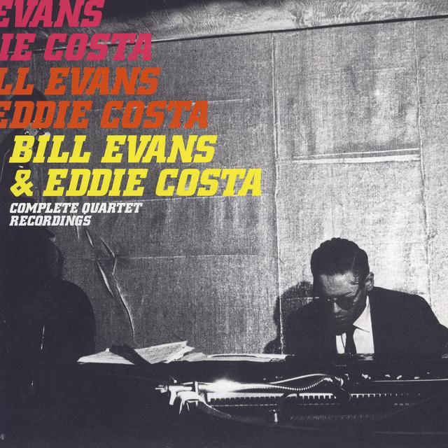 Album cover art for Bill Evans & Eddie Costa Complete Quartet Recordings