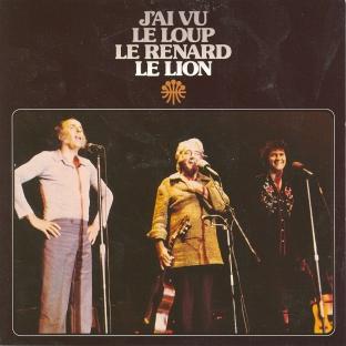 Album cover art for J'ai Vu Le Loup, Le Renard, Le Lion