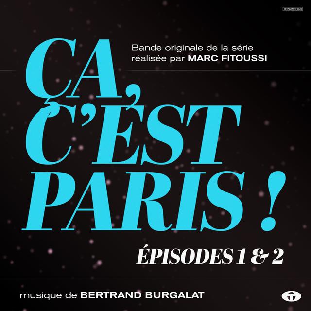 Album cover art for Ça, c'est Paris ! Épisodes 1 et 2 (Bande originale de la série)