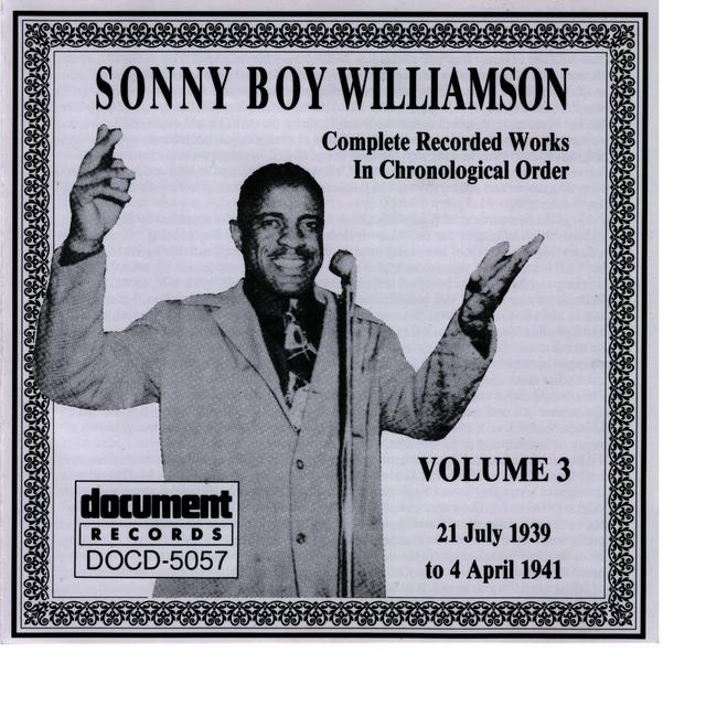 Album cover art for Sonny Boy Williamson Vol. 3 (1939 - 1941)