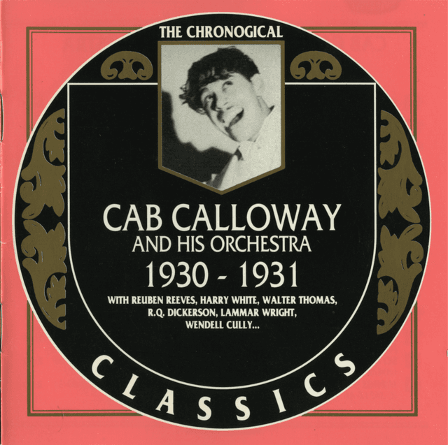 Album cover art for Cab Calloway And His Orchestra : 1930-1931