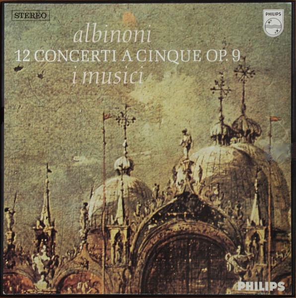 Album cover art for Albinoni: 6 Concerti from Op. 9