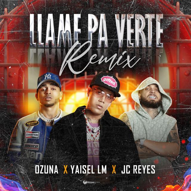 Album cover art for Llame Pa Verte (REMIX)