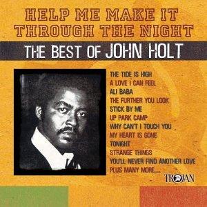 Album cover art for Help Me Make It Through the Night - The Best of John Holt