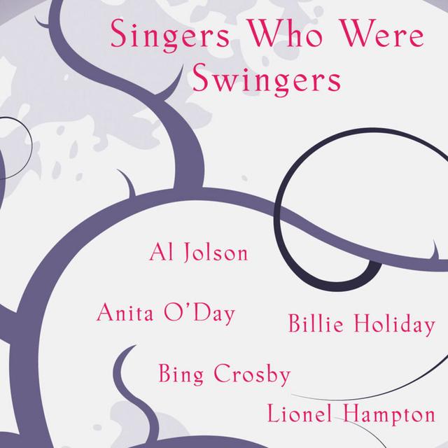 Album cover art for Singers Who Were Swingers