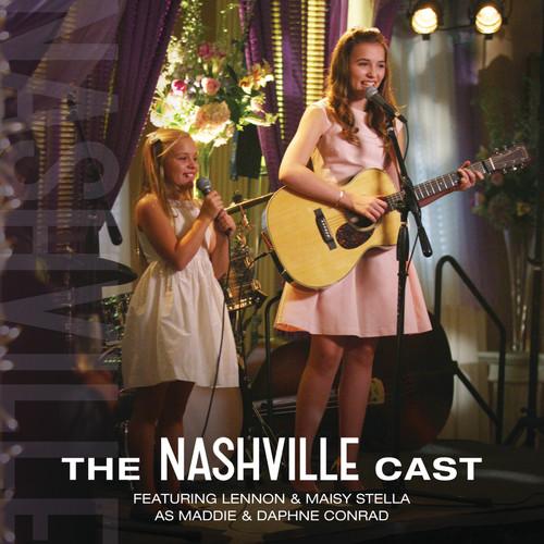 Album cover art for The Nashville Cast : Lennon & Maiusy Stella as Maddie & Daphné Conrad