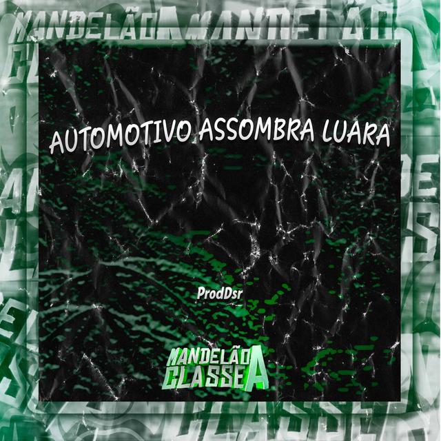 Album cover art for Automotivo Assombra Luara - Single