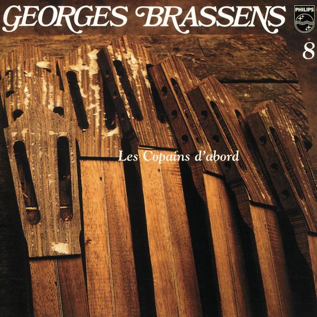 Album cover art for Georges Brassens 8 : Les Copains d'Abord