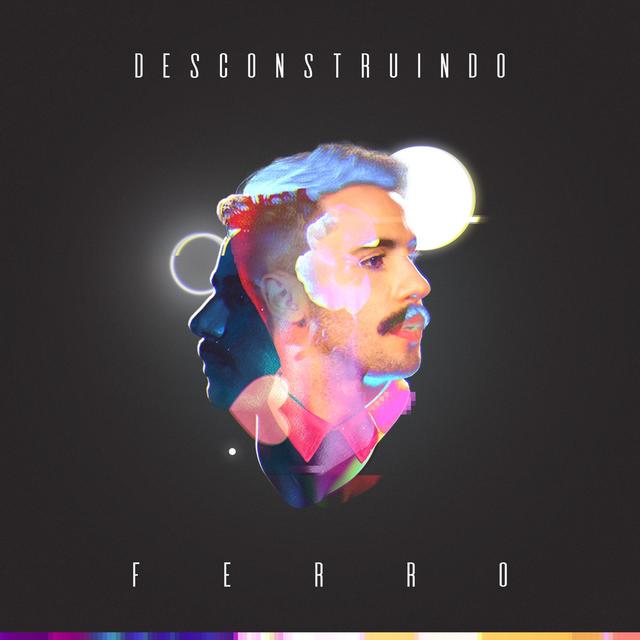 Album cover art for Desconstruindo FERRO