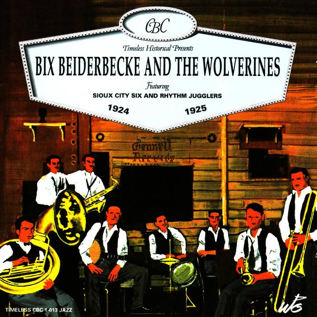 Album cover art for Bix Beiderbecke and the Wolverines 1924-1925