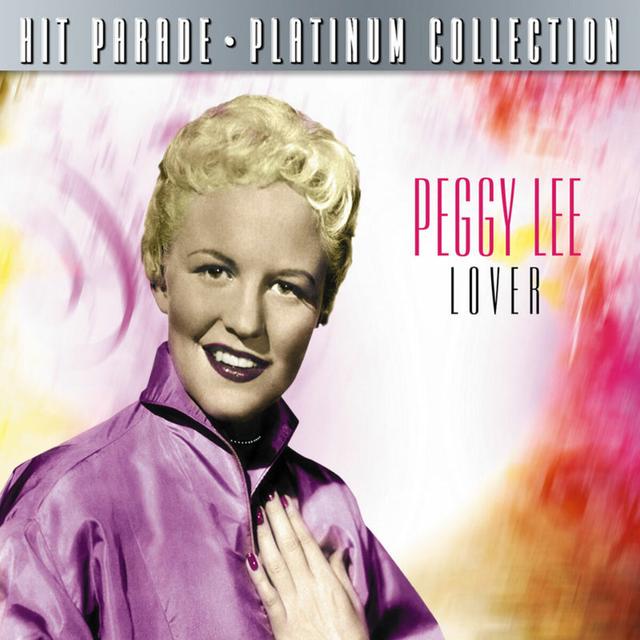 Album cover art for Hit Parade Platinum Collection Peggy Lee