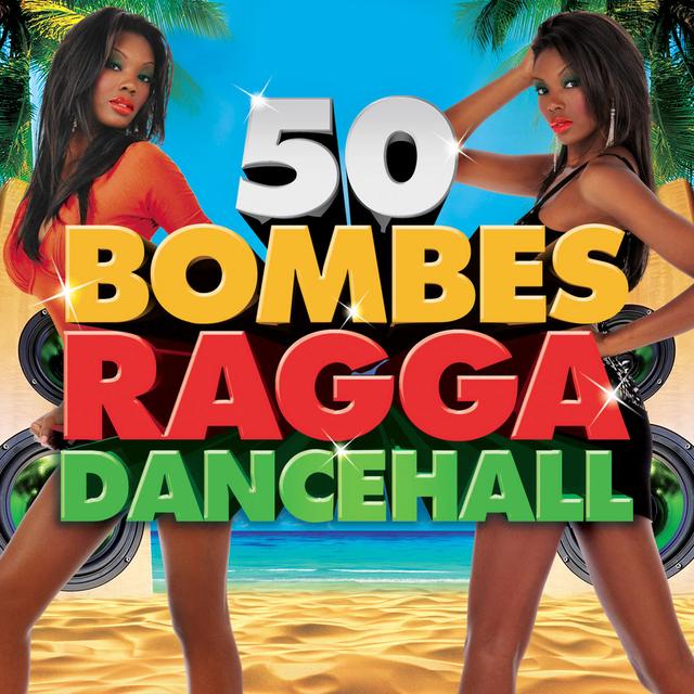 Album cover art for 50 Bombes Ragga Dancehall