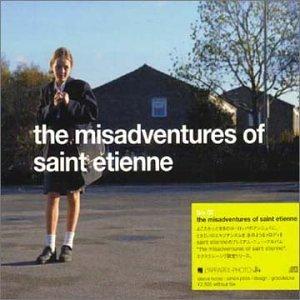 Album cover art for The Misadventures of Saint Etienne