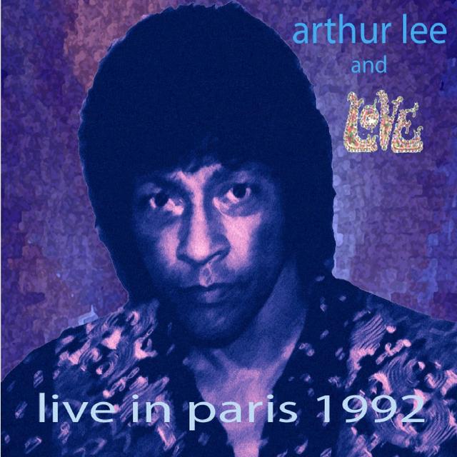 Album cover art for Arthur Lee: Live In Liverpool 1992