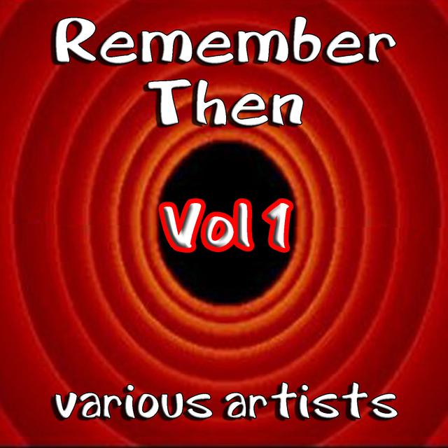 Album cover art for Remember Then Vol 1