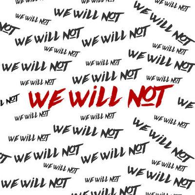 Album cover art for We Will Not