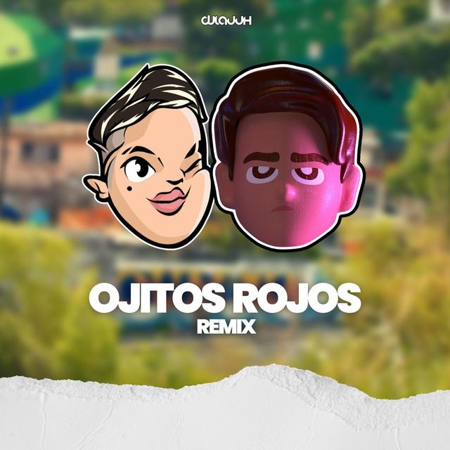 Album cover art for Ojitos Rojos (Remix)