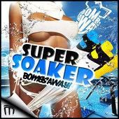 Album cover art for Super Soaker