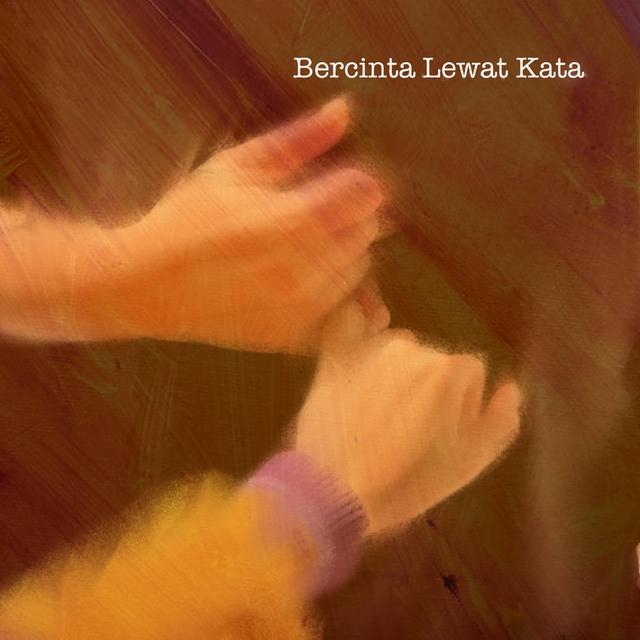 Album cover art for Bercinta Lewat Kata