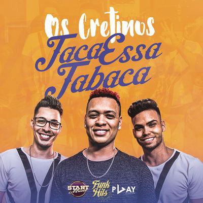 Album cover art for Taca Essa Tabaca