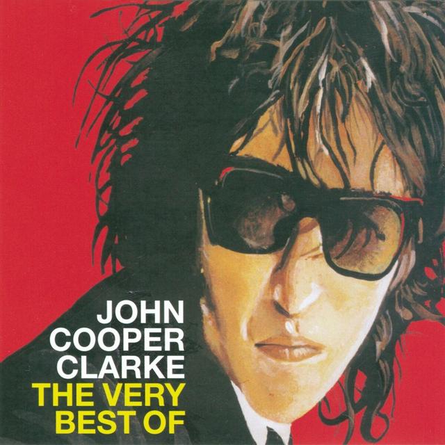 Album cover art for Word of Mouth: The Very Best of John Cooper Clarke