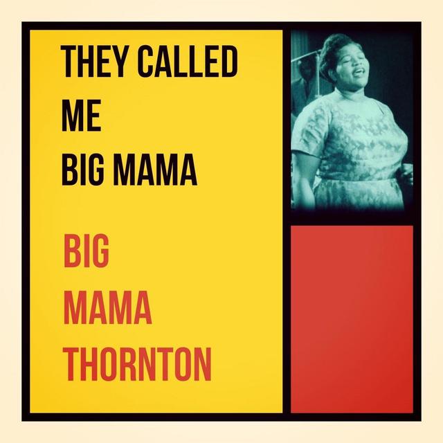 Album cover art for They Called Me Big Mama