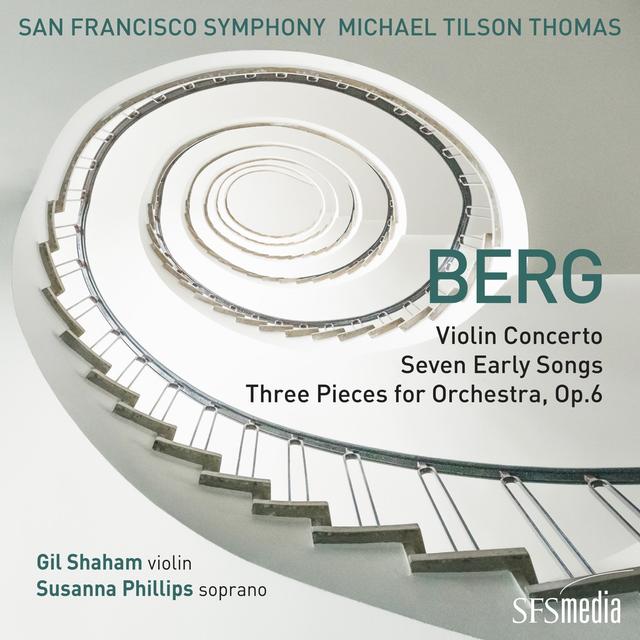 Album cover art for Berg: Violin Concerto, Seven Early Songs & Three Pieces for Orchestra