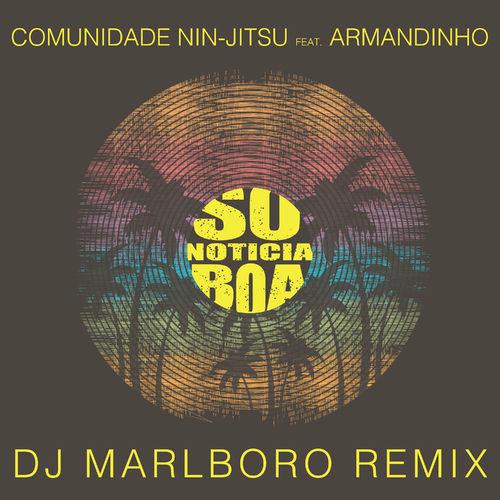 Album cover art for Só Notícia Boa (DJ Marlboro Remix)