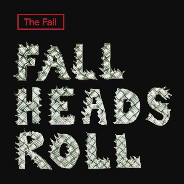 Album cover art for Fall Heads Roll