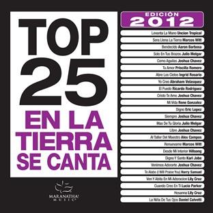 Album cover art for Top 25 En La Tierra Se Canta Edicion 2012