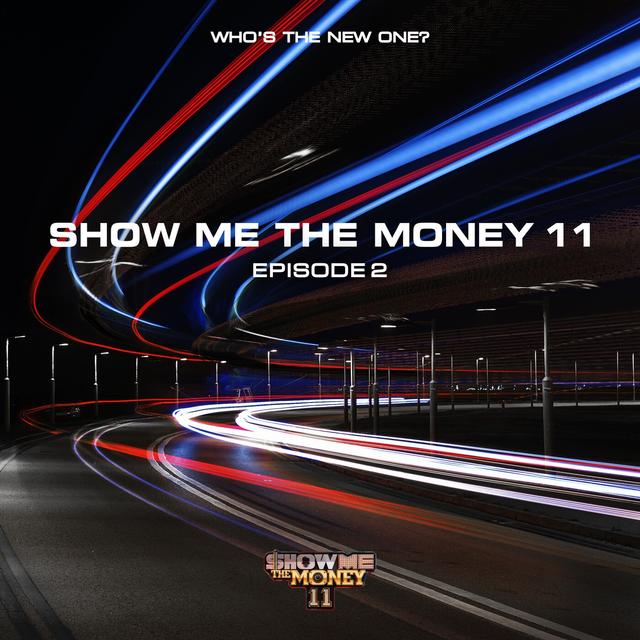 Album cover art for Show Me the Money 11 Episode 2