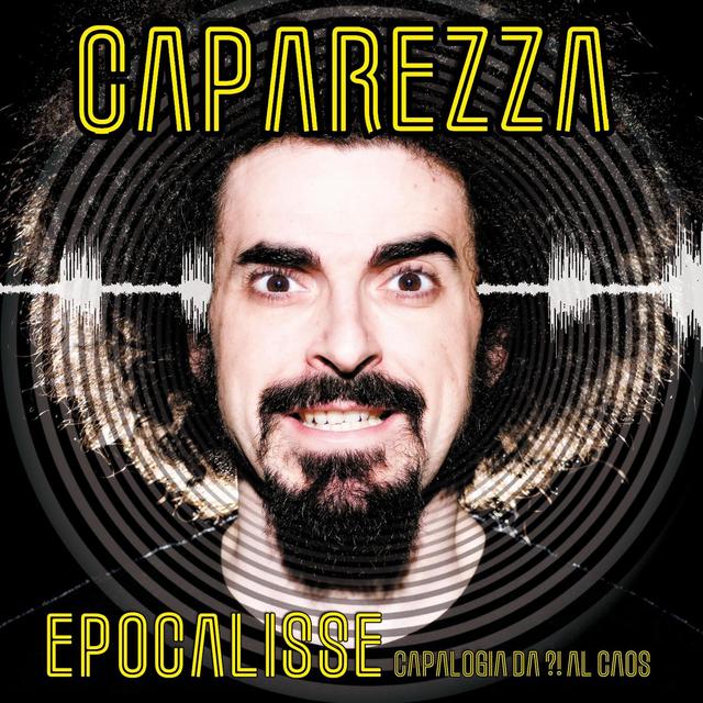 Album cover art for Epocalisse: Capalogia Da ?! Al Caos