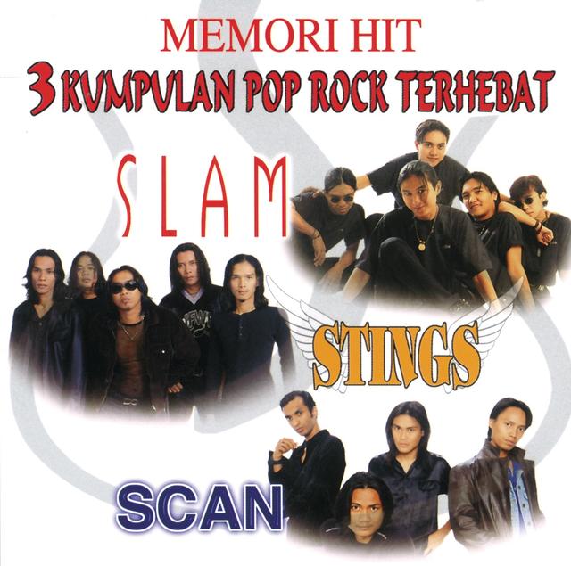 Album cover art for Memori Hit - 3 Kumpulan Pop Rock Terhebat - Slam, Stings & Scan