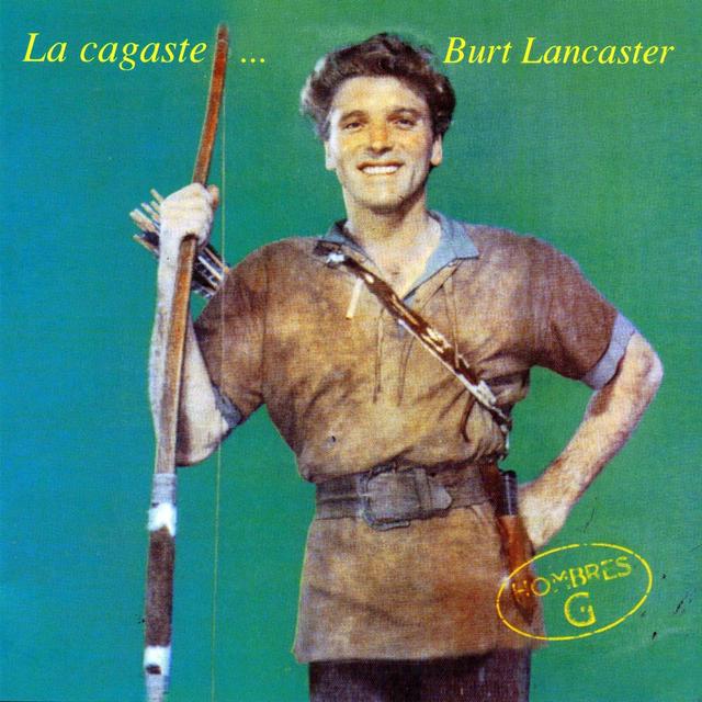 Album cover art for La Cagaste... Burt Lancaster